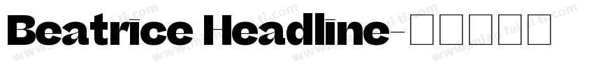 Beatrice Headline字体转换
